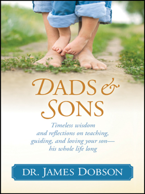 Title details for Dads and Sons by James C. Dobson - Available